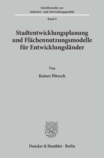 Cover: Stadtentwicklungsplanung und Flächennutzungsmodelle für Entwicklungsländer