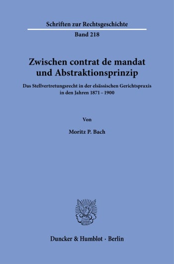 Cover: Zwischen contrat de mandat und Abstraktionsprinzip