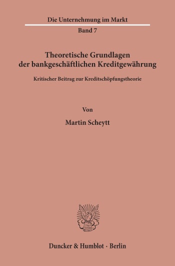 Cover: Theoretische Grundlagen der bankgeschäftlichen Kreditgewährung