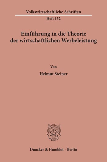 Cover: Einführung in die Theorie der wirtschaftlichen Werbeleistung