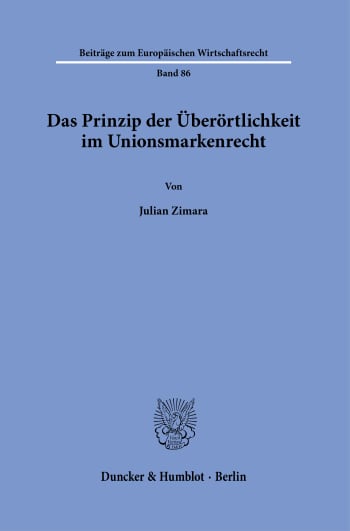 Cover: Das Prinzip der Überörtlichkeit im Unionsmarkenrecht