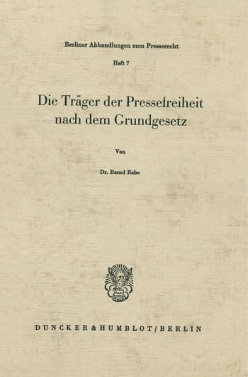 Cover: Die Träger der Pressefreiheit nach dem Grundgesetz