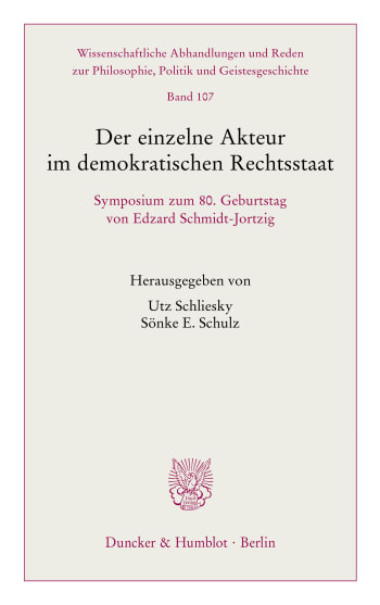 Cover: Der einzelne Akteur im demokratischen Rechtsstaat