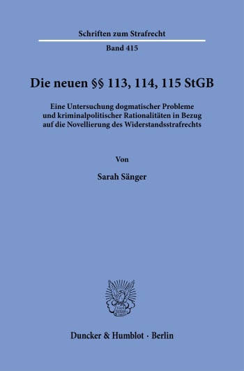 Cover: Die neuen §§ 113, 114, 115 StGB