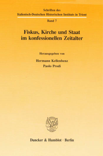 Cover: Fiskus, Kirche und Staat im konfessionellen Zeitalter