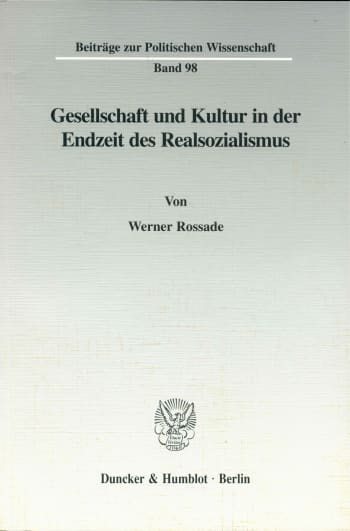 Cover: Gesellschaft und Kultur in der Endzeit des Realsozialismus