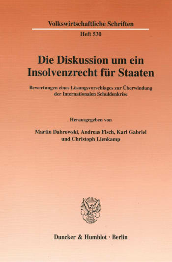 Cover: Die Diskussion um ein Insolvenzrecht für Staaten