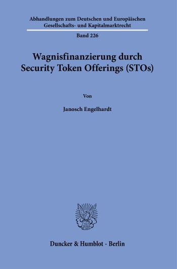 Cover: Wagnisfinanzierung durch Security Token Offerings (STOs)