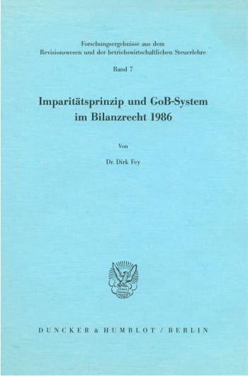 Cover: Imparitätsprinzip und GoB-System im Bilanzrecht 1986