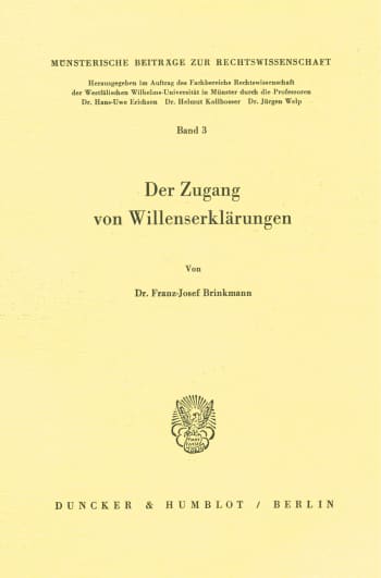 Cover: Der Zugang von Willenserklärungen