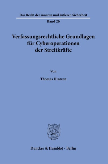 Cover: Verfassungsrechtliche Grundlagen für Cyberoperationen der Streitkräfte