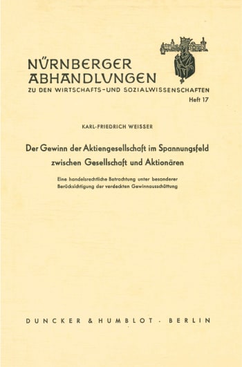 Cover: Der Gewinn der Aktiengesellschaft im Spannungsfeld zwischen Gesellschaft und Aktionären