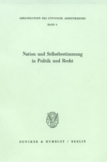 Cover: Nation und Selbstbestimmung in Politik und Recht