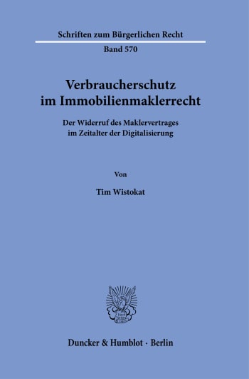 Cover: Verbraucherschutz im Immobilienmaklerrecht