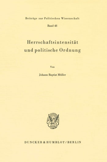 Cover: Herrschaftsintensität und politische Ordnung