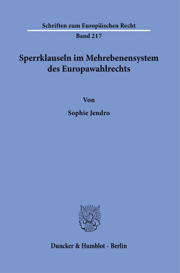 Cover: Sperrklauseln im Mehrebenensystem des Europawahlrechts