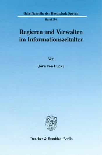 Cover: Regieren und Verwalten im Informationszeitalter