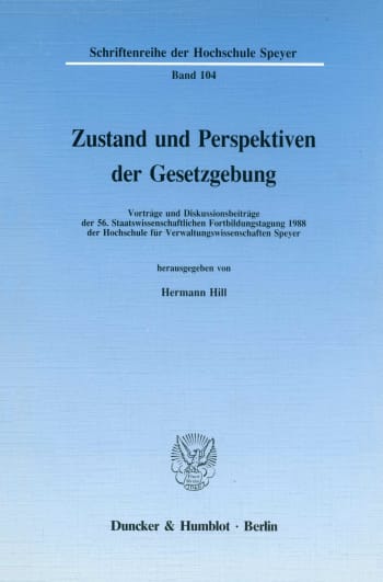 Cover: Zustand und Perspektiven der Gesetzgebung