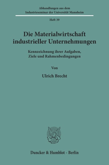 Cover: Die Materialwirtschaft industrieller Unternehmungen