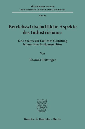 Cover: Betriebswirtschaftliche Aspekte des Industriebaues