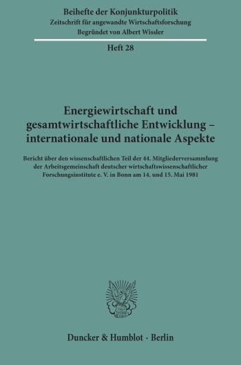 Cover: Energiewirtschaft und gesamtwirtschaftliche Entwicklung - internationale und nationale Aspekte