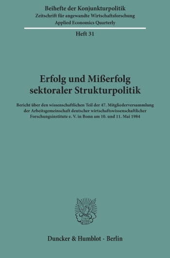 Cover: Erfolg und Mißerfolg sektoraler Strukturpolitik