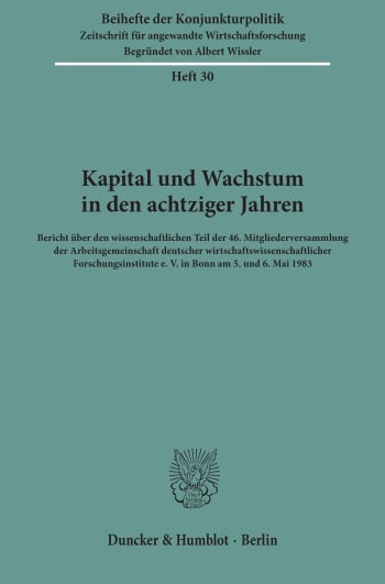 Cover: Kapital und Wachstum in den achtziger Jahren