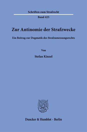 Cover: Zur Antinomie der Strafzwecke