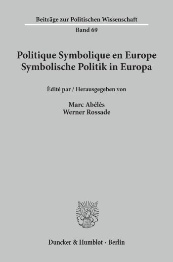 Cover: Politique Symbolique en Europe / Symbolische Politik in Europa