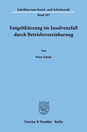 Cover: Entgeltkürzung im Insolvenzfall durch Betriebsvereinbarung