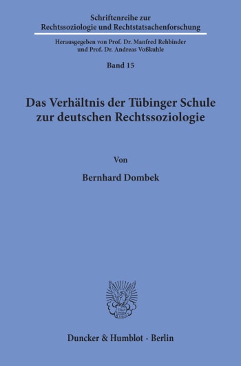 Cover: Das Verhältnis der Tübinger Schule zur deutschen Rechtssoziologie