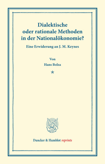 Cover: Dialektische oder rationale Methoden in der Nationalökonomie