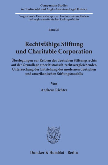 Cover: Rechtsfähige Stiftung und Charitable Corporation