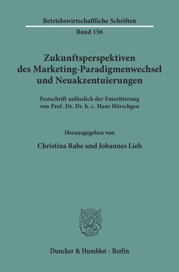 Cover: Zukunftsperspektiven des Marketing-Paradigmenwechsel und Neuakzentuierungen