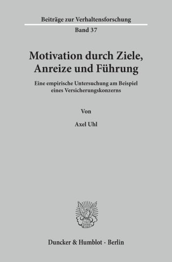 Cover: Motivation durch Ziele, Anreize und Führung