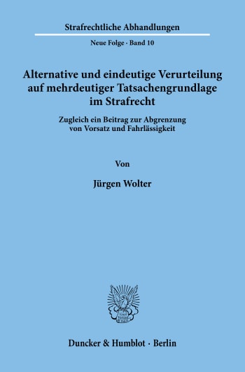 Cover: Alternative und eindeutige Verurteilung auf mehrdeutiger Tatsachengrundlage im Strafrecht