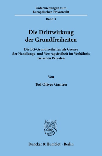 Cover: Die Drittwirkung der Grundfreiheiten