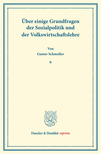 Cover: Über einige Grundfragen der Sozialpolitik und der Volkswirtschaftslehre