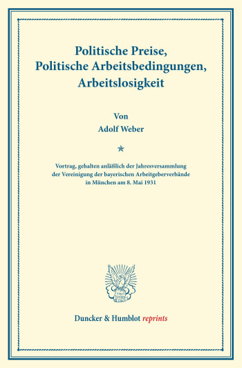 Cover: Politische Preise, Politische Arbeitsbedingungen, Arbeitslosigkeit