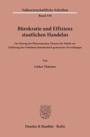 Cover: Bürokratie und Effizienz staatlichen Handelns