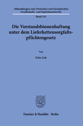 Cover: Die Vorstandsbinnenhaftung unter dem Lieferkettensorgfaltspflichtengesetz