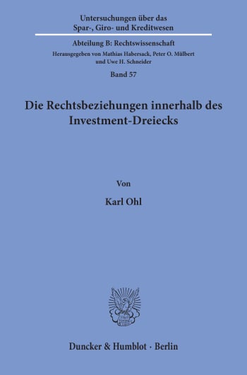 Cover: Die Rechtsbeziehungen innerhalb des Investment-Dreiecks