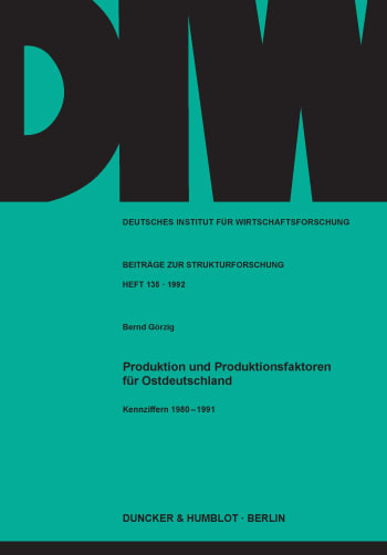 Cover: Produktion und Produktionsfaktoren für Ostdeutschland