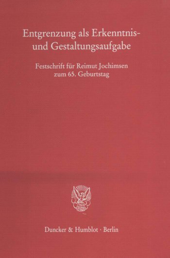 Cover: Entgrenzung als Erkenntnis- und Gestaltungsaufgabe