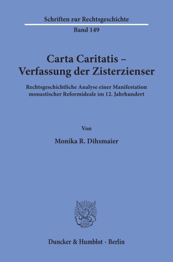 Cover: Carta Caritatis - Verfassung der Zisterzienser