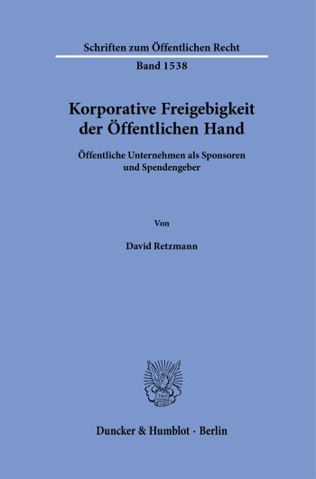 Cover: Korporative Freigebigkeit der Öffentlichen Hand