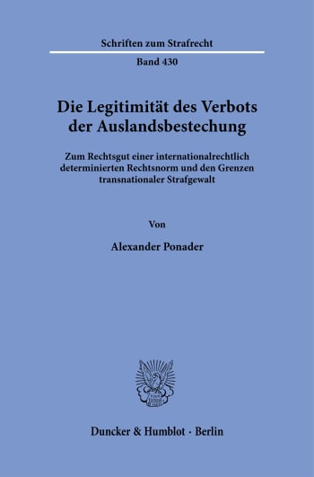 Cover: Die Legitimität des Verbots der Auslandsbestechung