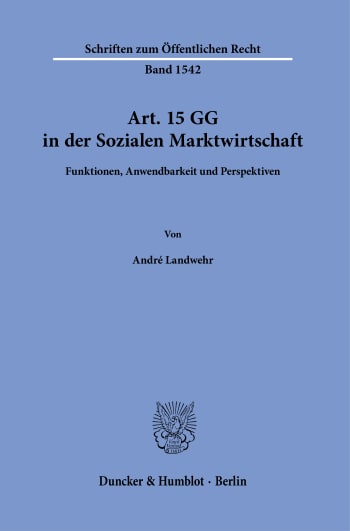 Cover: Art. 15 GG in der Sozialen Marktwirtschaft