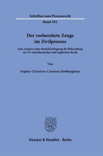 Cover: Der vorbereitete Zeuge im Zivilprozess