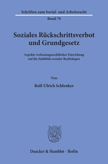 Cover: Soziales Rückschrittsverbot und Grundgesetz